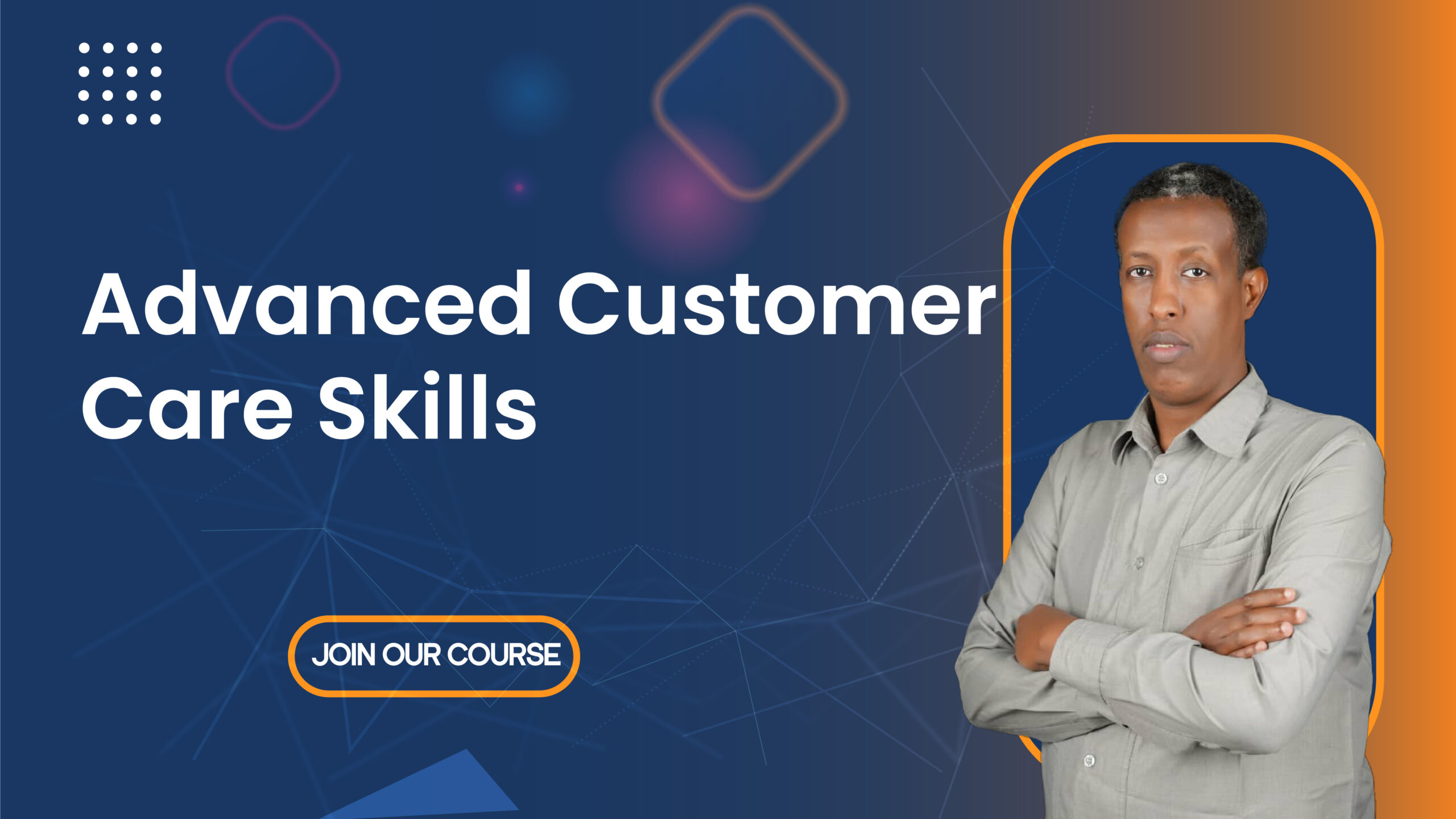 Advanced Customer Care Skills