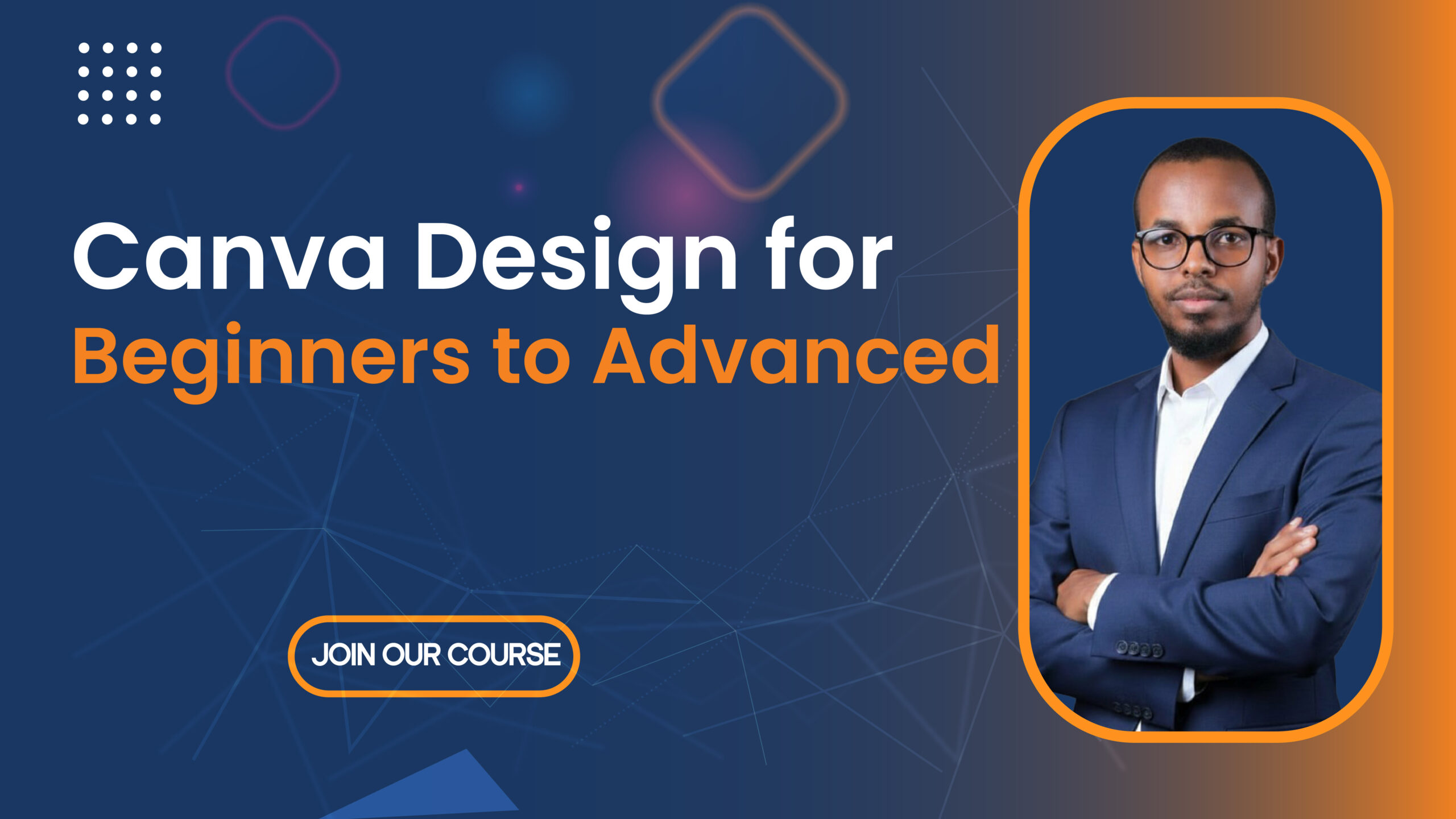 Canva Design for Beginners to Advanced