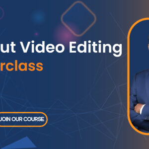 CapCut Video Editing Masterclass